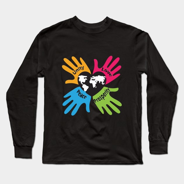 Unity, Love, Peace, Prosperity Long Sleeve T-Shirt by ToochArt